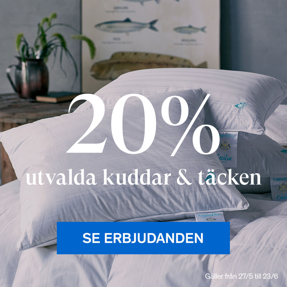 20% på utvalda kuddar & täcken.